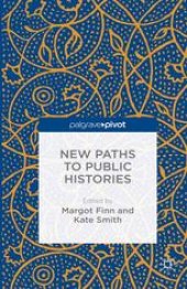 book New Paths to Public Histories