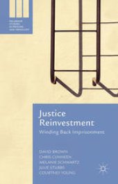 book Justice Reinvestment: Winding Back Imprisonment