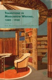 book Transitions in Middlebrow Writing, 1880–1930