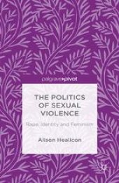 book The Politics of Sexual Violence: Rape, Identity and Feminism