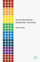 book The Culture Industry, Information and Capitalism