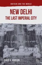 book New Delhi: The Last Imperial City