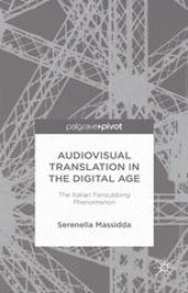 book Audiovisual Translation in the Digital Age: The Italian Fansubbing Phenomenon