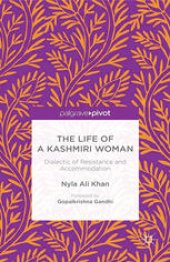 book The Life of a Kashmiri Woman: Dialectic of Resistance and Accommodation