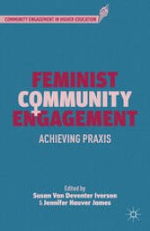 book Feminist Community Engagement: Achieving Praxis