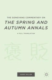 book The Gongyang Commentary on The Spring and Autumn Annals: A Full Translation