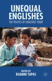 book Unequal Englishes: The Politics of Englishes Today