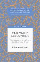 book Fair Value Accounting: Key Issues Arising from the Financial Crisis