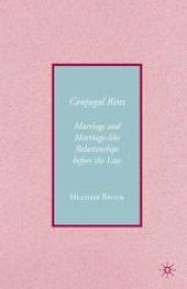 book Conjugal Rites: Marriage and Marriage-like Relationships before the Law