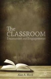 book The Classroom: Encounter and Engagement