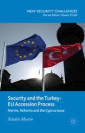 book Security and the Turkey-EU Accession Process: Norms, Reforms and the Cyprus Issue