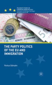 book The Party Politics of the EU and Immigration