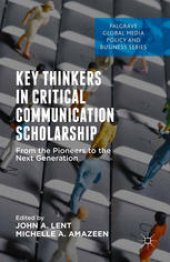 book Key Thinkers in Critical Communication Scholarship: From the Pioneers to the Next Generation