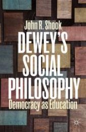 book Dewey’s Social Philosophy: Democracy as Education