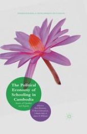 book The Political Economy of Schooling in Cambodia: Issues of Quality and Equity