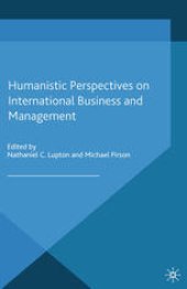 book Humanistic Perspectives on International Business and Management