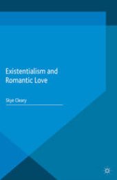 book Existentialism and Romantic Love