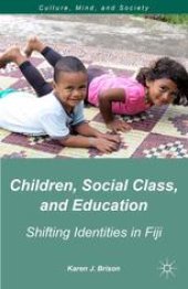 book Children, Social Class, and Education: Shifting Identities in Fiji