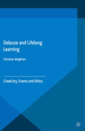 book Deleuze and Lifelong Learning: Creativity, Events and Ethics