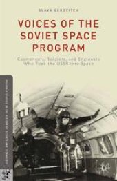 book Voices of the Soviet Space Program: Cosmonauts, Soldiers, and Engineers Who Took the USSR into Space