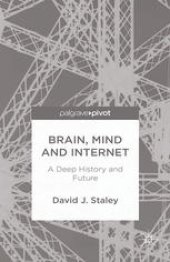 book Brain, Mind and Internet: A Deep History and Future