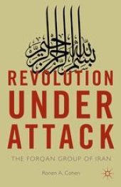 book Revolution Under Attack: The Forqan Group of Iran