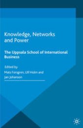 book Knowledge, Networks and Power: The Uppsala School of International Business