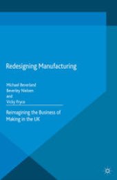 book Redesigning Manufacturing: Reimagining the Business of Making in the UK