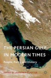 book The Persian Gulf in Modern Times: People, Ports, and History