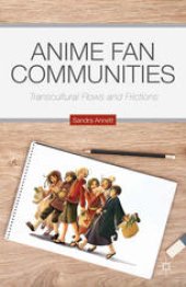 book Anime Fan Communities: Transcultural Flows and Frictions