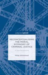 book Reconceptualising the Moral Economy of Criminal Justice: A New Perspective