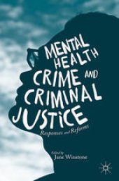 book Mental Health, Crime and Criminal Justice: Responses and Reforms