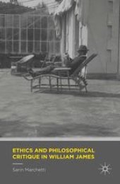 book Ethics and Philosophical Critique in William James