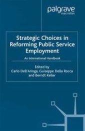 book Strategic Choices in Reforming Public Service Employment: An International Handbook