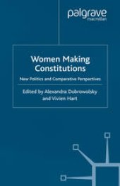 book Women Making Constitutions: New Politics and Comparative Perspectives