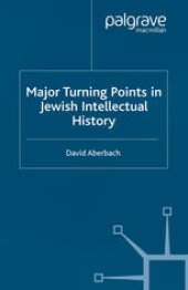 book Major Turning Points in Jewish Intellectual History