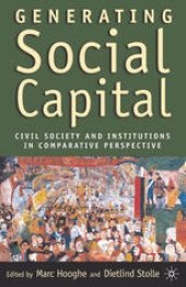 book Generating Social Capital: Civil Society and Institutions in Comparative Perspective