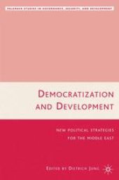 book Democratization and Development: New Political Strategies for the Middle East