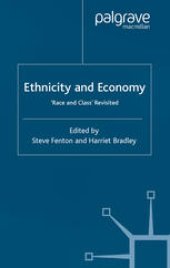 book Ethnicity and Economy: ‘Race and Class’ Revisited