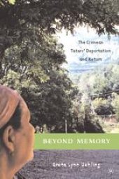 book Beyond memory: The Crimean Tatars’ deportation and return