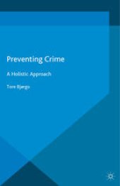 book Preventing Crime: A Holistic Approach