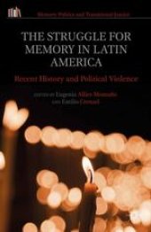 book The Struggle for Memory in Latin America: Recent History and Political Violence