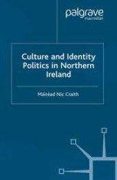 book Culture and Identity Politics in Northern Ireland