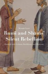 book Rumi and Shams’ Silent Rebellion: Parallels with Vedanta, Buddhism, and Shaivism