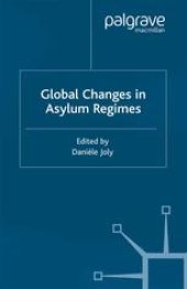 book Global Changes in Asylum Regimes