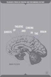 book Ghosts of Theatre and Cinema in the Brain