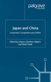 book Japan and China: Cooperation, Competition and Conflict