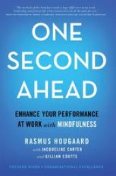 book One Second Ahead: Enhance Your Performance at Work with Mindfulness