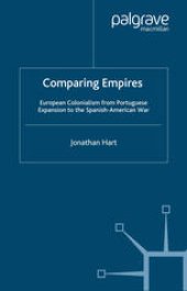 book Comparing Empires: European Colonialism from Portuguese Expansion to the Spanish-American War