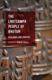 book The Lhotsampa People of Bhutan: Resilience and Survival